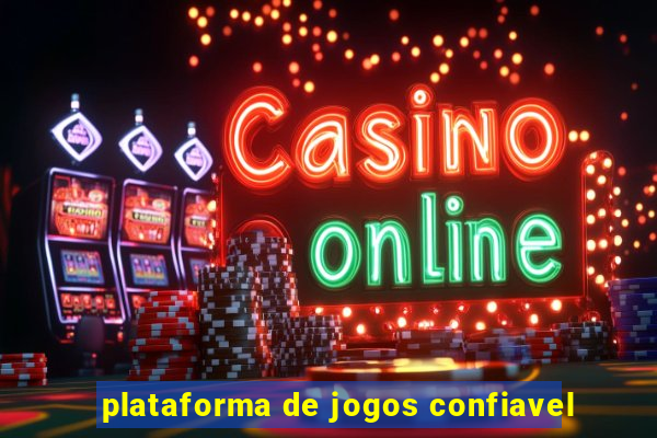 plataforma de jogos confiavel